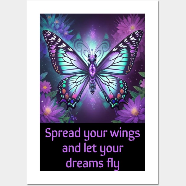 Spread your wings and let your dreams fly Wall Art by CarefulFund